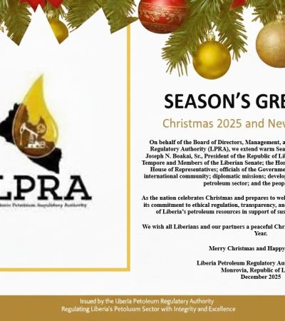 LPRA Season’s Greetings 2025: Renewed Momentum in Liberia’s Petroleum Sector and Commitment to Ethical Regulation